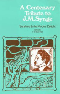 Cover image for A Centenary Tribute to J.M. Synge