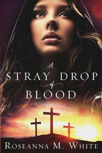 Cover image for A Stray Drop of Blood