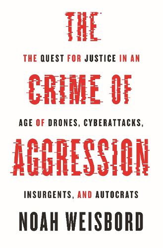 Cover image for The Crime of Aggression