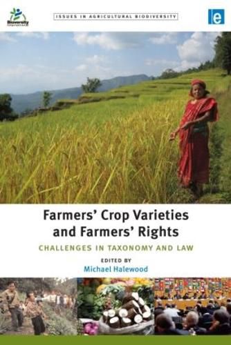 Cover image for Farmers' Crop Varieties and Farmers' Rights: Challenges in Taxonomy and Law