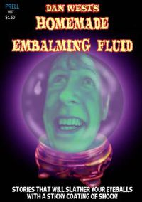 Cover image for Homemade Embalming Fluid