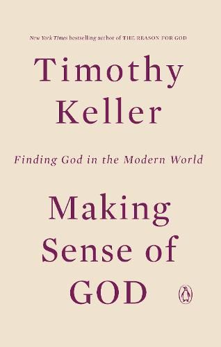 Making Sense of God: Finding God in the Modern World