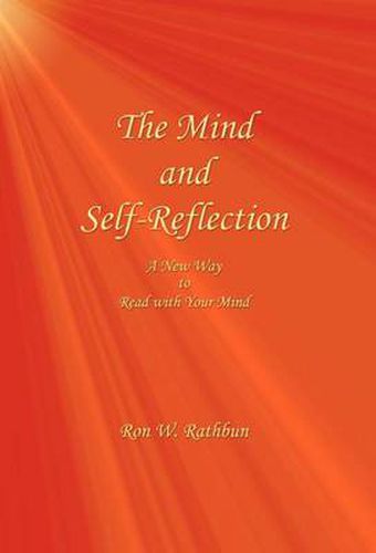 Cover image for The Mind and Self-Reflection: A New Way to Read with Your Mind