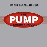 Cover image for Pump Energy Food Cook Book And Diet: Food that Tastes Great, Feels Great, and Makes You Look Great!