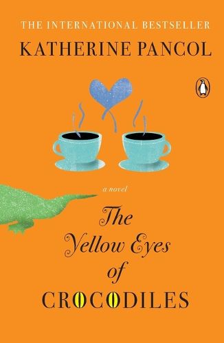 Cover image for The Yellow Eyes of Crocodiles: A Novel