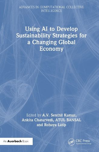 Cover image for Using AI to Develop Sustainability Strategies for a Changing Global Economy