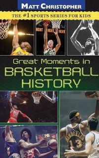 Cover image for Great Moments In Basketball History