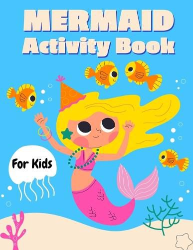 Cover image for Mermaid Activity Book for Kids