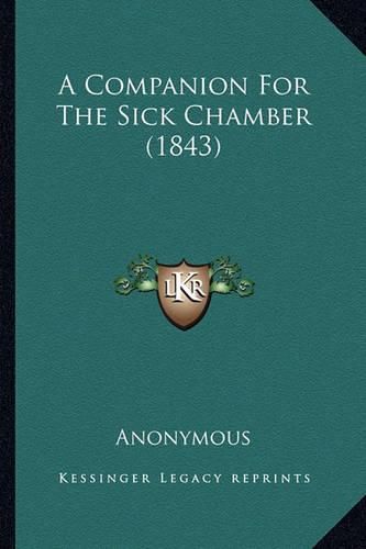 A Companion for the Sick Chamber (1843)