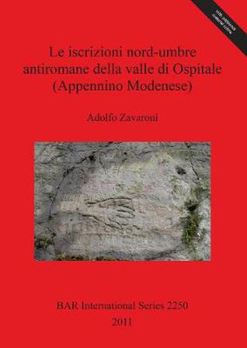 Cover image for Le Iscrizioni Nord-umbre Antiromane Della Valle Di Ospitale (Appennino Modenese)