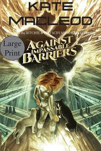 Cover image for Against Impassable Barriers