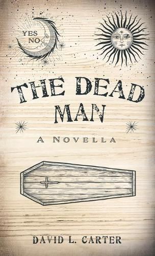 The Dead Man: A Novella