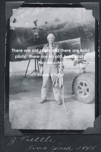 Cover image for There are old pilots and there are bold pilots; there are no old, bold pilots. Maybe one!