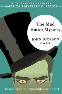 Cover image for The Mad Hatter Mystery