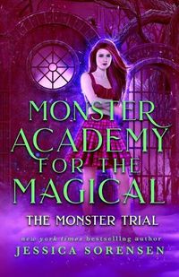 Cover image for Monster Academy for the Magical 3: The Monster Trial