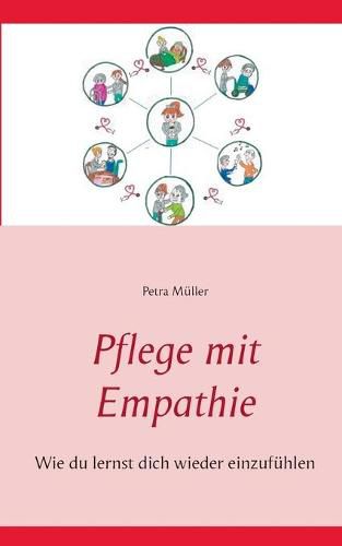 Cover image for Pflege mit Empathie: Wie du lernst dich wieder einzufuhlen