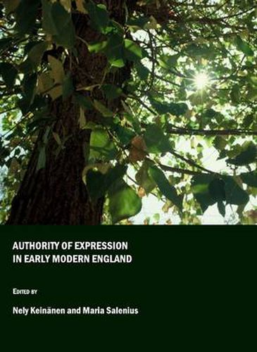 Cover image for Authority of Expression in Early Modern England