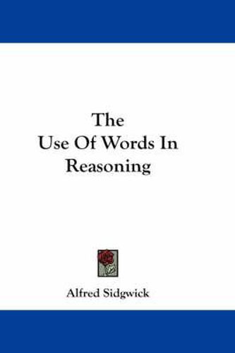 Cover image for The Use of Words in Reasoning