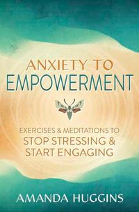 Cover image for Anxiety to Empowerment