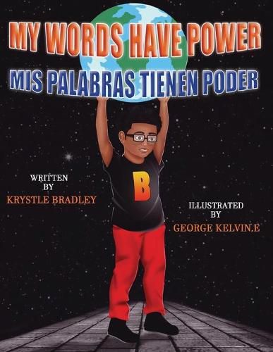 Cover image for My Words Have Power: Mis Palabras Tienen Poder