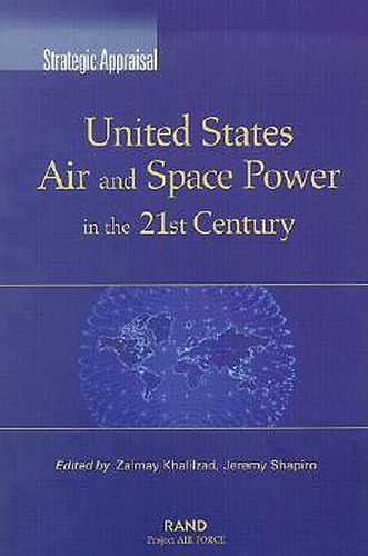 Cover image for United States Air and Space Power in the 21st Century