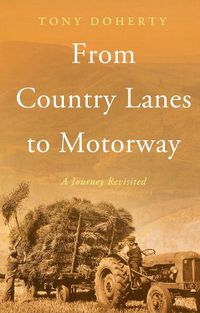 Cover image for From Country Lanes to Motorway