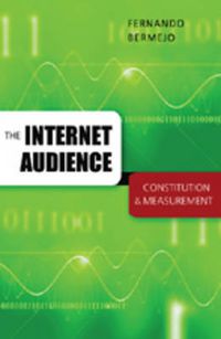 Cover image for The Internet Audience: Constitution and Measurement