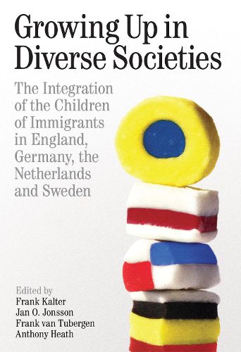 Cover image for Growing up in Diverse Societies: The Integration of the Children of Immigrants in England, Germany, the Netherlands, and Sweden