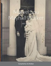 Cover image for Marvel Lou Mayhall Walker