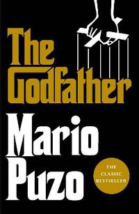 Cover image for The Godfather: The classic bestseller that inspired the legendary film