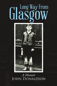 Cover image for Long Way From Glasgow