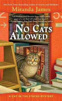Cover image for No Cats Allowed: A Cat in the Stacks Mystery