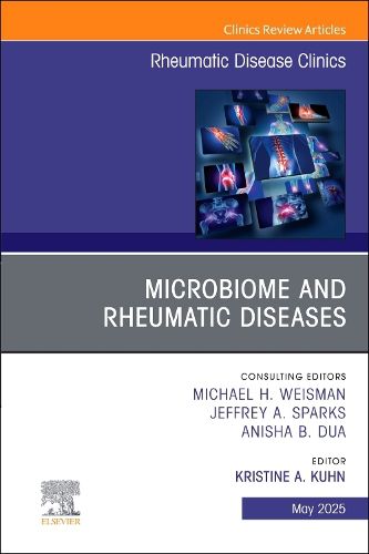 Cover image for Microbiome and Rheumatic Diseases, An Issue of Rheumatic Disease Clinics of North America: Volume 51-2