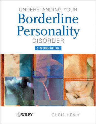 Cover image for Understanding Your Borderline Personality Disorder: A Workbook