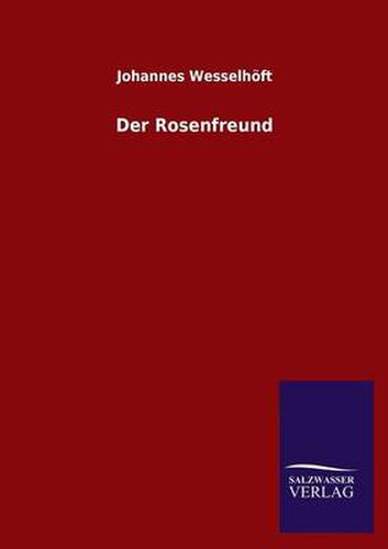 Cover image for Der Rosenfreund