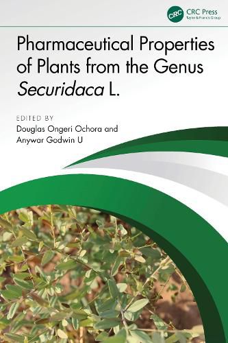 Cover image for Pharmaceutical Properties of Plants from the Genus Securidaca L.