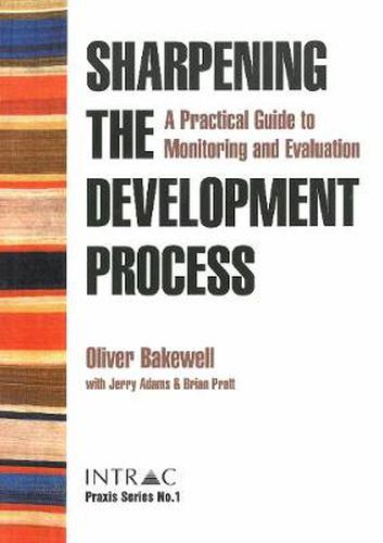 Cover image for Sharpening the Development Process: A practical guide to monitoring and evaluation