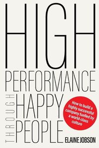 Cover image for High Performance Through Happy People