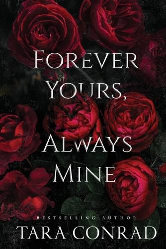 Cover image for Forever Yours Always Mine