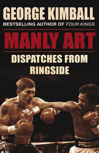 Cover image for Manly Art: Dispatches From Ringside