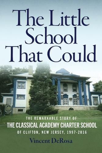 Cover image for The Little School That Could