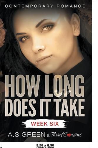 Cover image for How Long Does It Take - Week Six (Contemporary Romance)