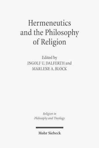 Hermeneutics and the Philosophy of Religion: The Legacy of Paul Ricoeur. Claremont Studies in the Philosophy of Religion, Conference 2013