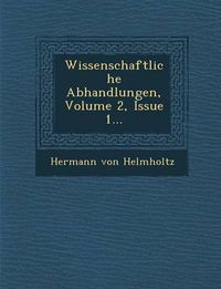 Cover image for Wissenschaftliche Abhandlungen, Volume 2, Issue 1...