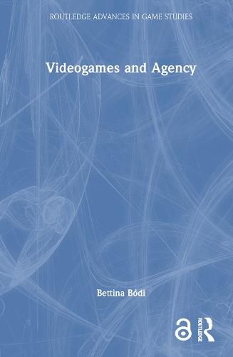 Cover image for Videogames and Agency