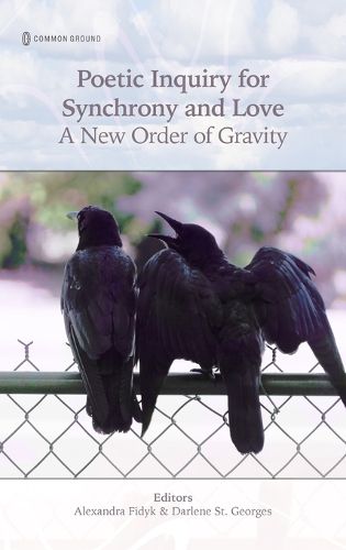 Cover image for Poetic Inquiry for Synchrony & Love