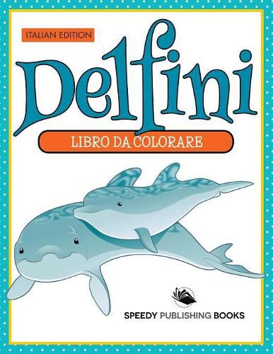 Cover image for Libro Da Colorare - Mi Piace Andare Dal Dentista (Italian Edition)