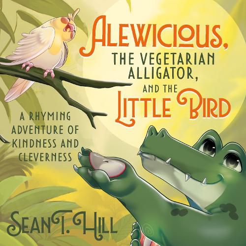 Alewicious, the Vegetarian Alligator, and the Little Bird