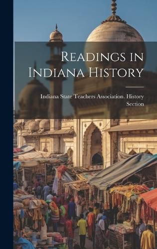 Cover image for Readings in Indiana History