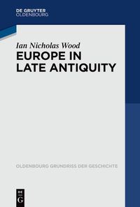 Cover image for Europe in Late Antiquity